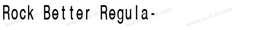 Rock Better Regula字体转换 Rock Better Regula字体转换
